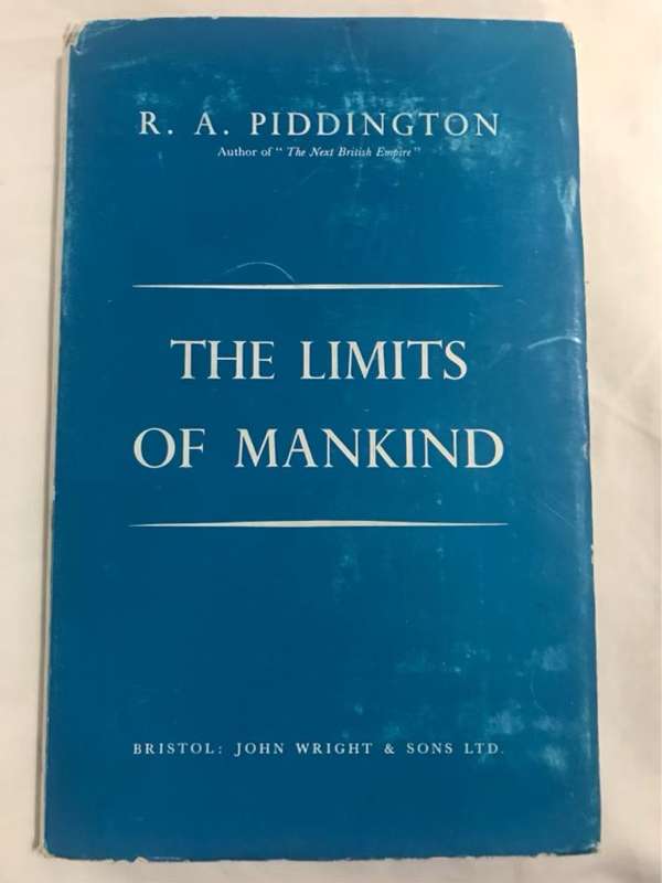 The Limits of Mankind - R.A.Piddington