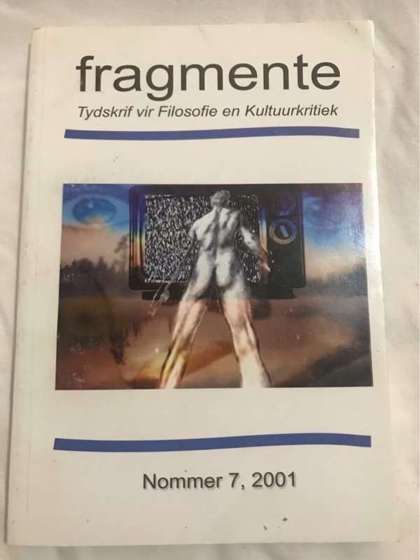 Fragmente, Nommer 7, 2001, Tydskrif vir Filosofie en Kultuurkritiek - Breyten Breytenbach
