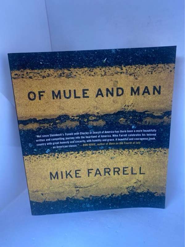 Of Mule and Man - Mike Farrell