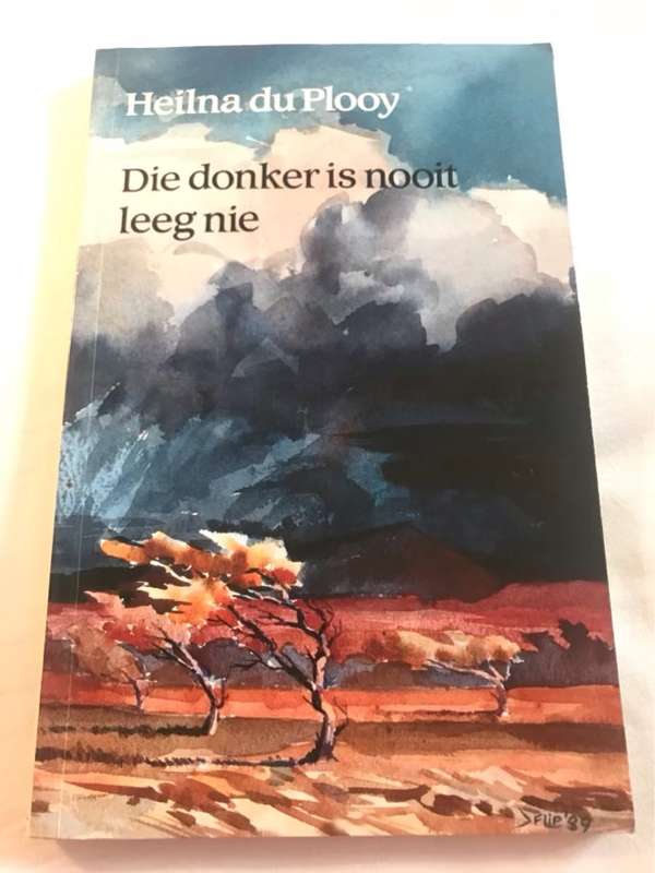 Die donker is nooit leeg nie - Heilna Du Plooy