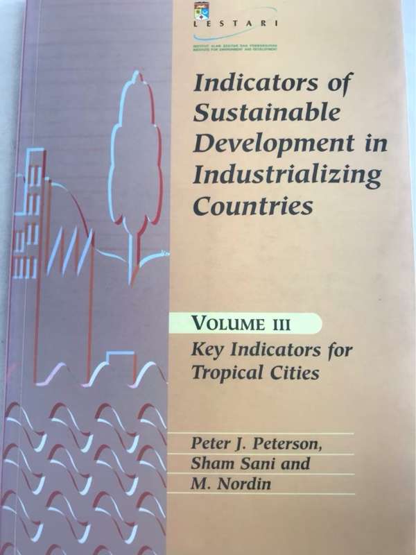 Indicators of sustainable development in industrializing countries - Peter J. Peterson