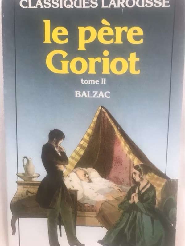 Le pere Goriot: extraits - Honore de Balzac