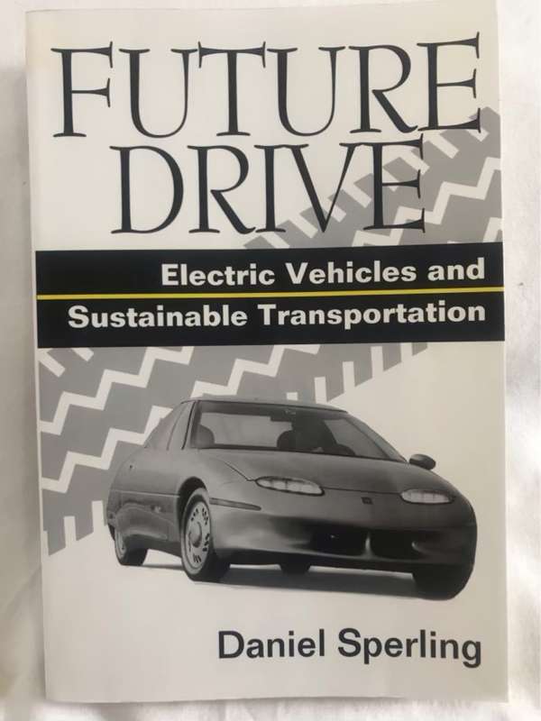 Future Drive - Daniel Sperling, A. F. Burke, Mark A. Delucchi, Patricia M. Davis