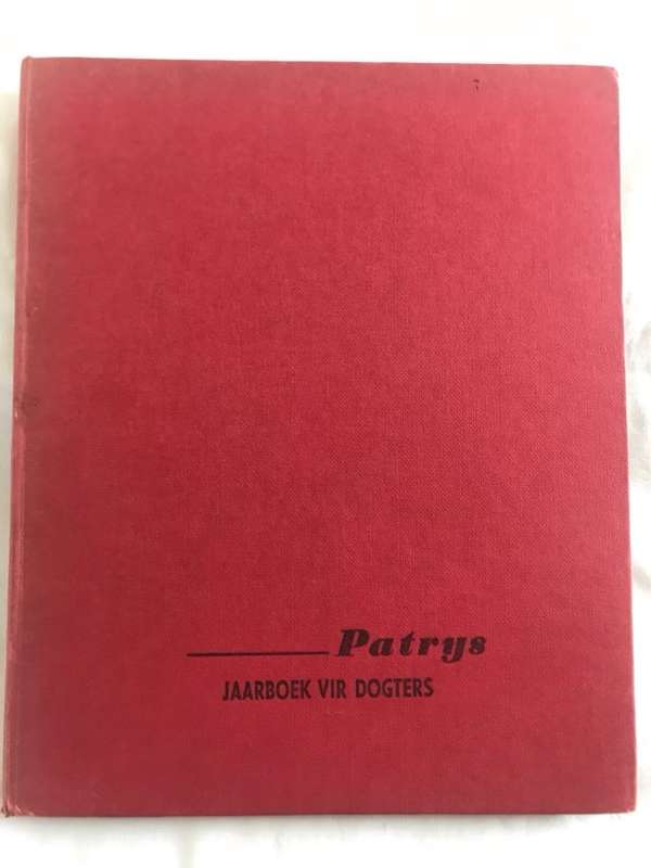 PatrysJaarboek vir Dogters - Voorwaarts,Voortrekker Pers Bpk