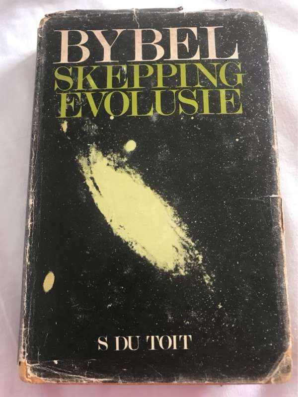 Bybel Skepping Evolusie - S.Du Toit