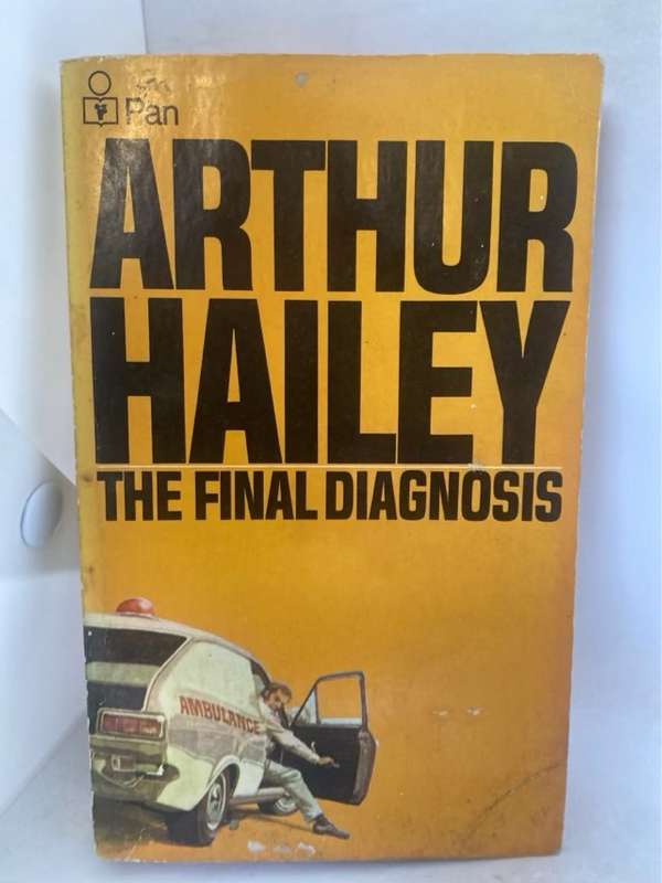 The Final Diagnosis - Arthur Hailey