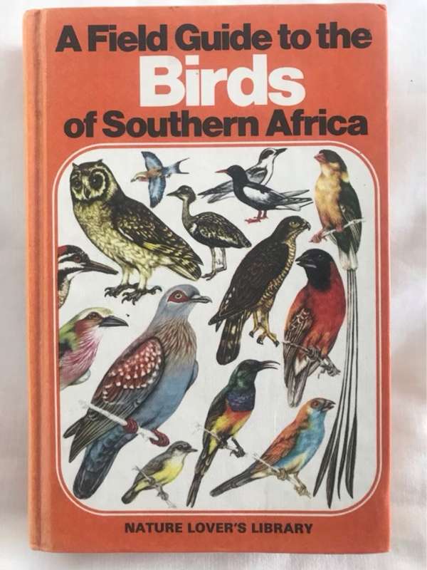A Field Guide to the Birds of SA - Nature Lover's Library