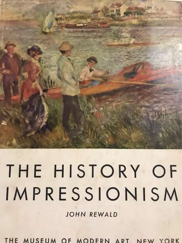 History of Impressionism - John Rewald