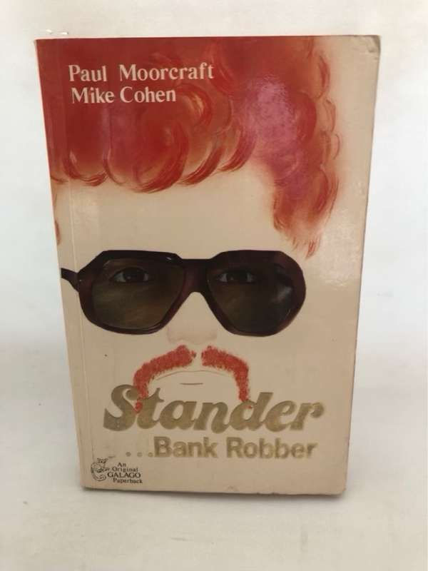 Stander-- Bank Robber - Paul L. Moorcraft,Mike Cohen