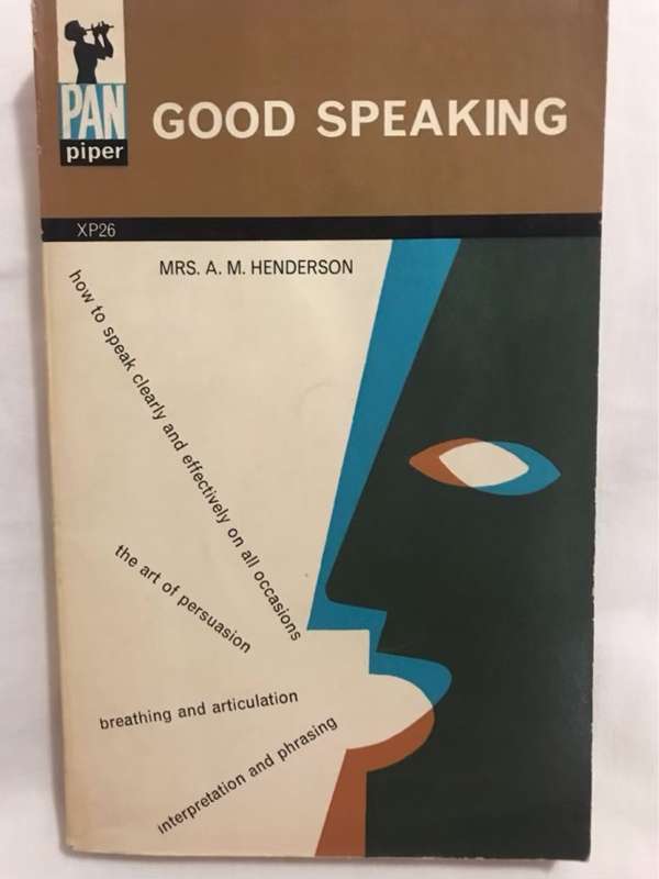 Good Speaking - A.M.Henderson