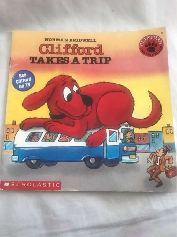 Clifford Takes A Trip (Clifford the Big Red Dog) - Norman Bridwell