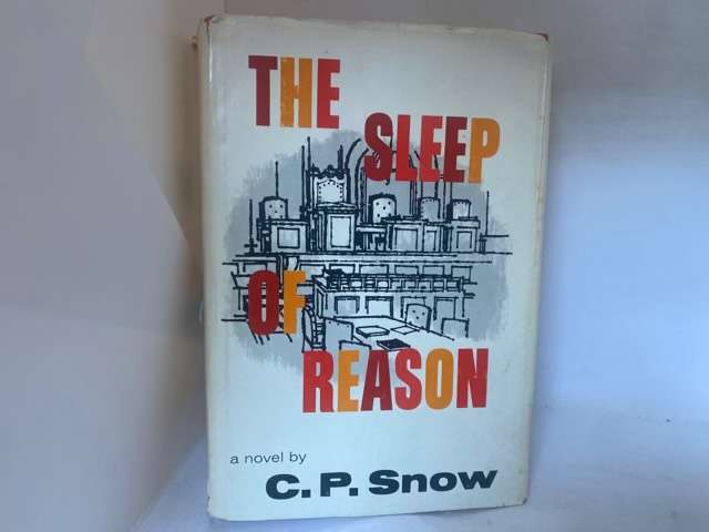 The Sleep Of Reason - C.P.Snow
