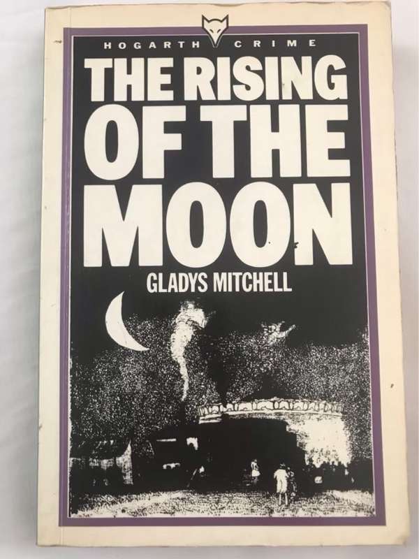 The Rising of the Moon - Gladys Mitchell