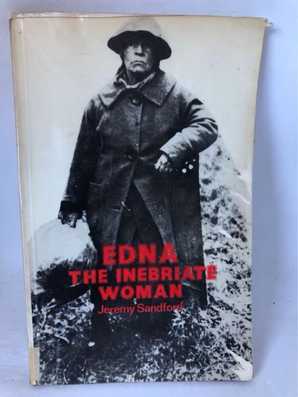 Edna the Inebriate Woman - Jeremy Sandford