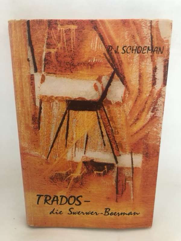 Trados-die Swerwer-Boesman - P.J.Schoeman