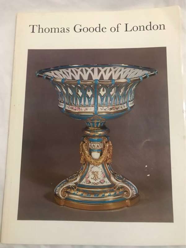 Thomas Goode of London, 1827-1977 - Philip M.Rayner