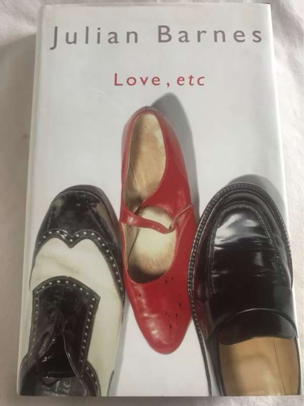 Love, etc - Julian Barnes