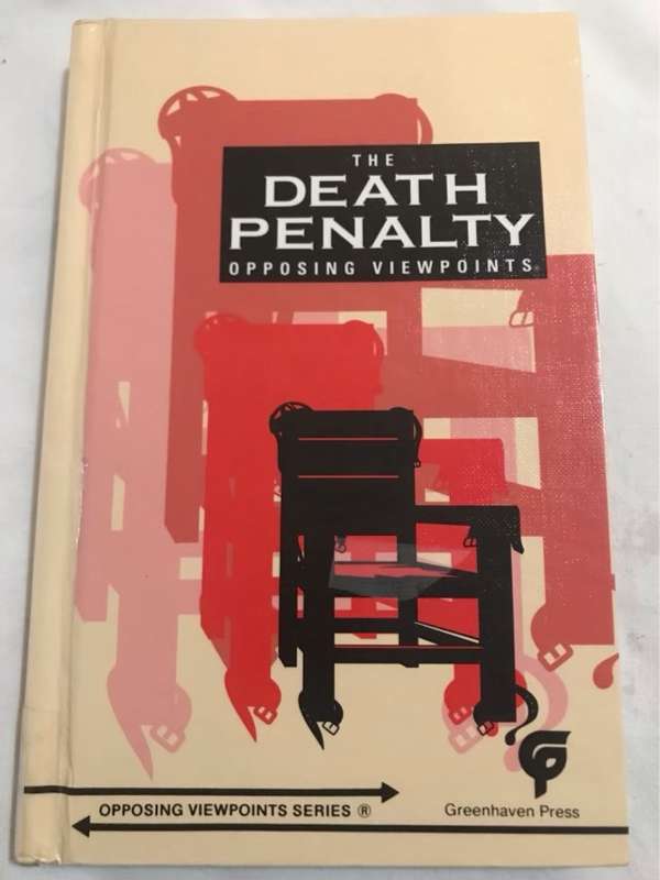 Death Penalty, Opposing Viewpoints - Carol Wekesser Ed.