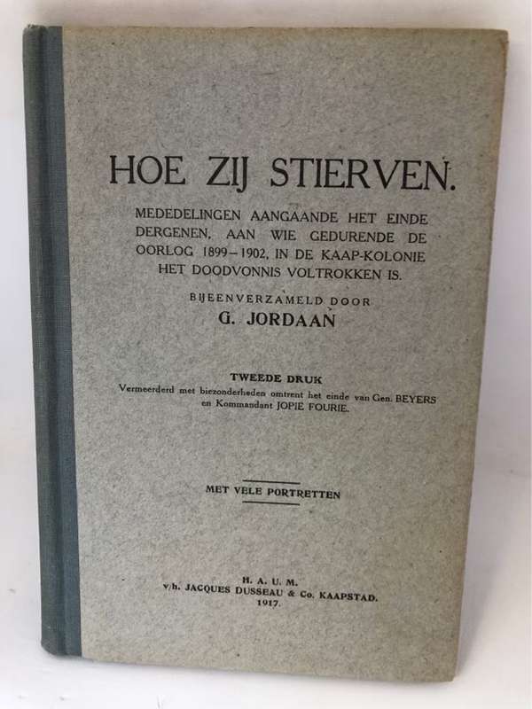 Hoe Zij Stierven 1917 - G.Jordaan Ed.