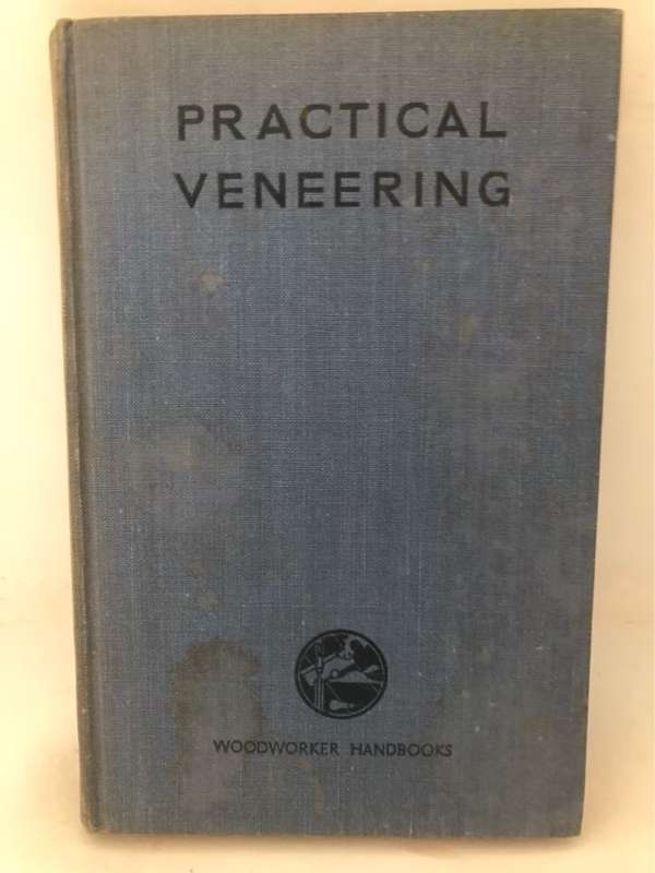 Practical Veneering - Charles H.Hayward