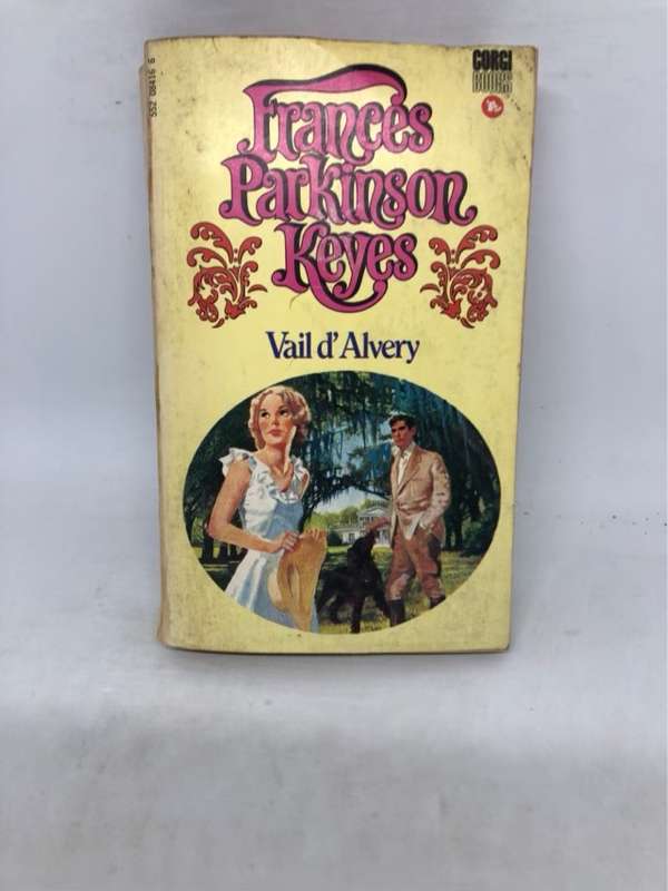 Vail dAlvery - Frances Parkinson Keyes