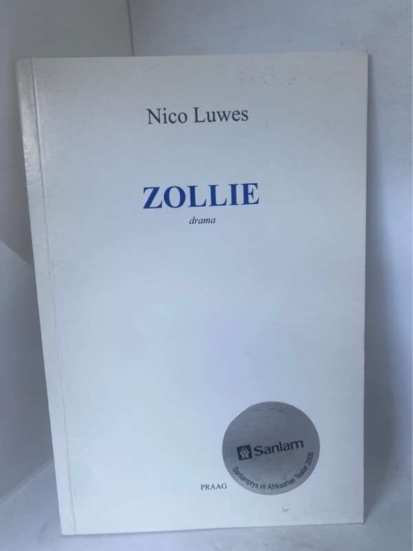Zollie, 'n drama vir vandag - Nico Luwes