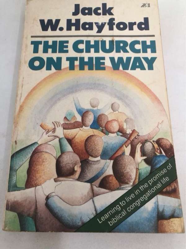 The Church On The Way - Jack W. Hayford