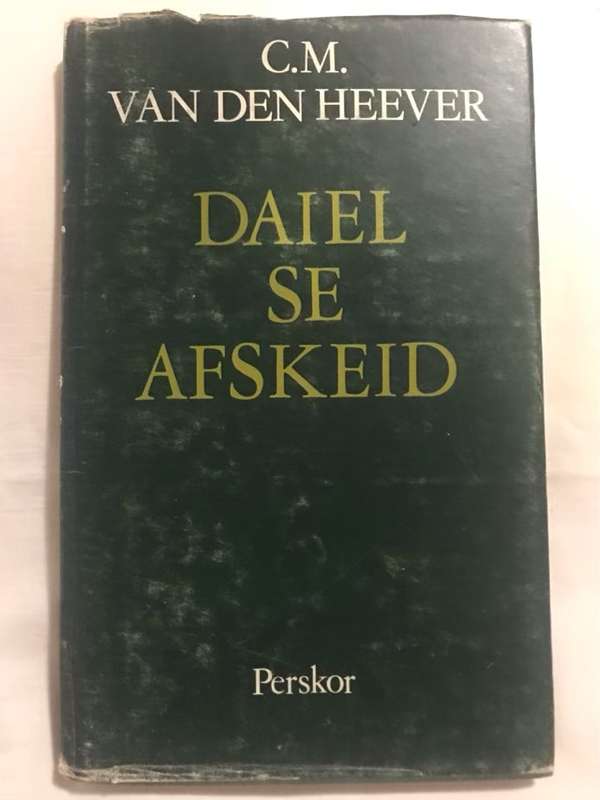 Daiel Se Afskeid - C.M.Van Den Heever