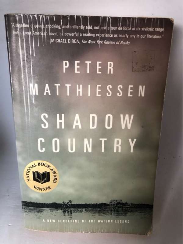 Shadow Country, A New Rendering of the Watson Legend - Peter Matthiessen