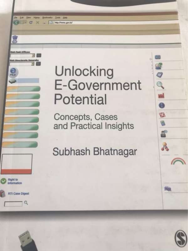 Unlocking E-Government Potential, Concepts, Cases and Practical Insights - Subhash Bhatnagar