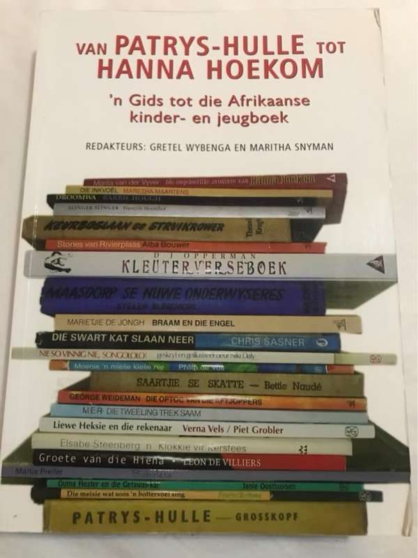 Van Patrys-hulle tot Hanna Hoekom - Gretel Wybenga
