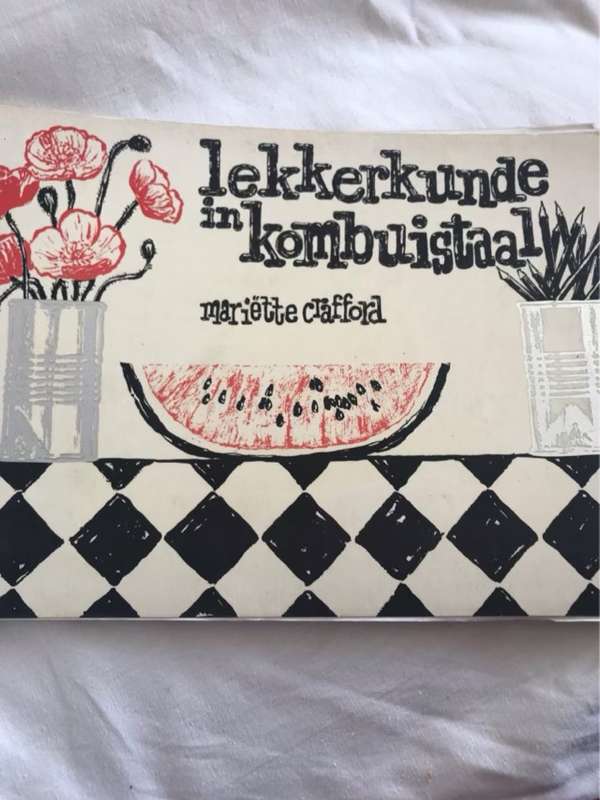 Lekkerkunde in kombuistaal - Mariette Crafford