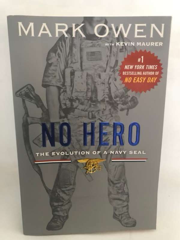No Hero, The Evolution of a Navy Seal - Mark Owen,Kevin Maurer
