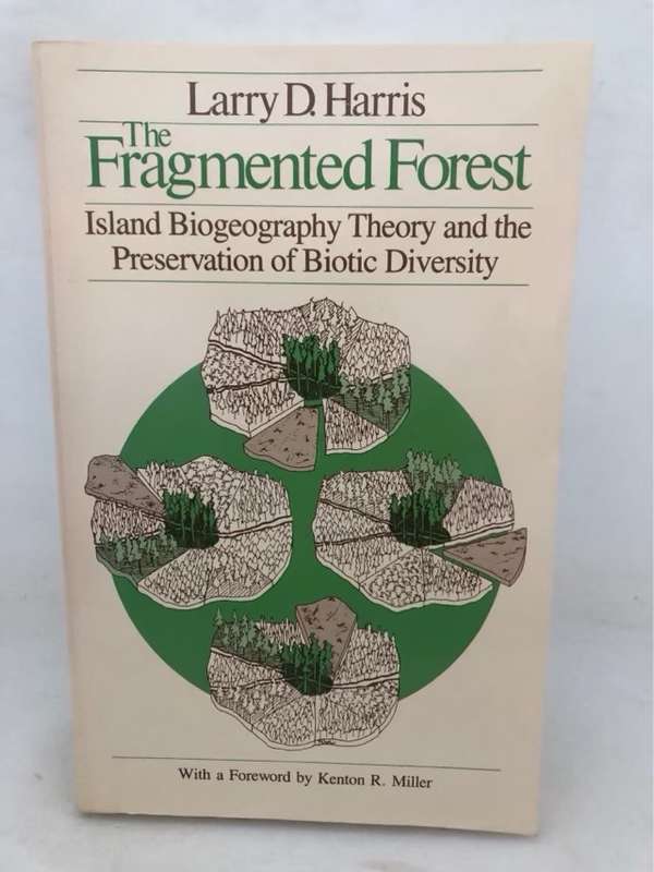 The Fragmented Forest - Larry D.Harris