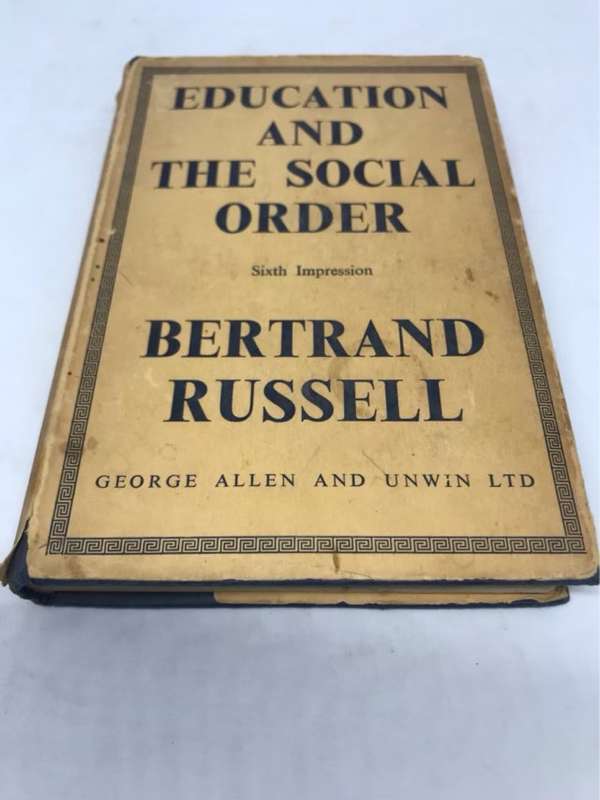 Education and the Social Order - Bertrand Russel