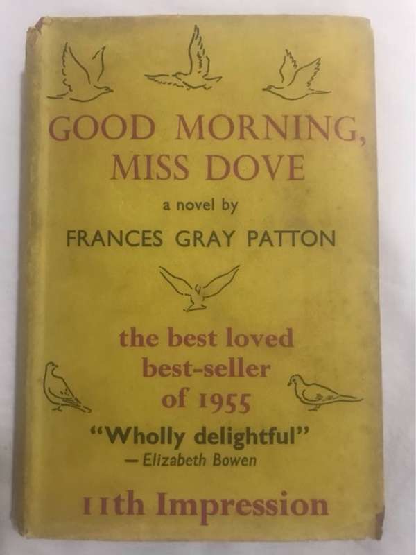 Good Morning Miss Dove - Frances Gray Patton