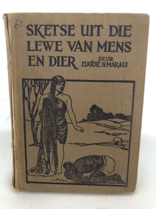 Sketse uit die Lewe van Mens en Dier - Eugene N.Marais