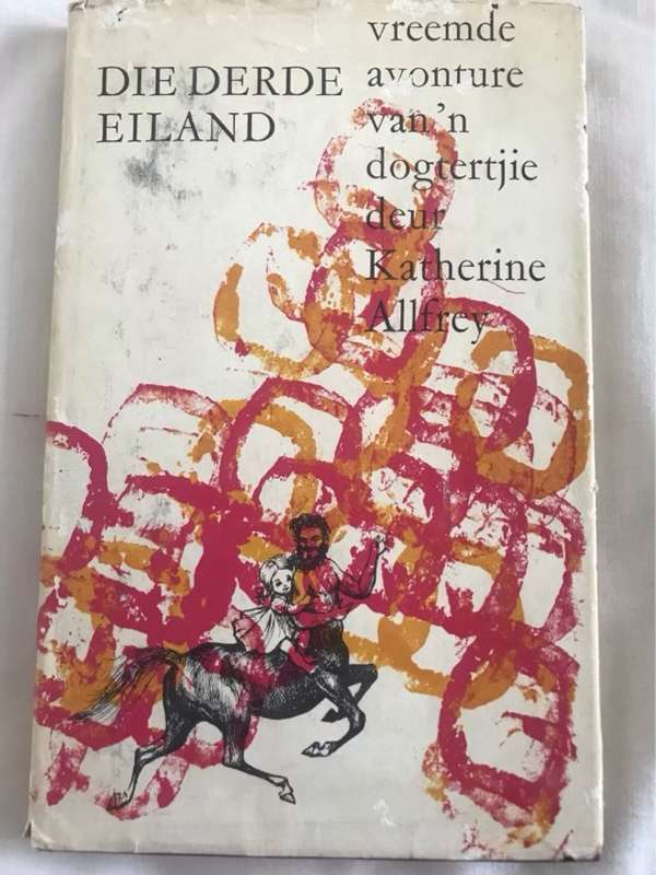 Die Derde Eiland - Katherine Allfrey