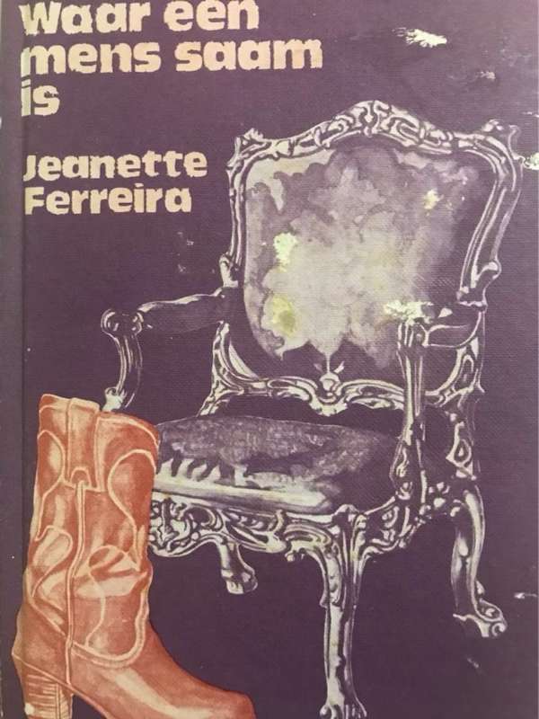 Waar Een Mens Saam Is - Jeanette Ferreira