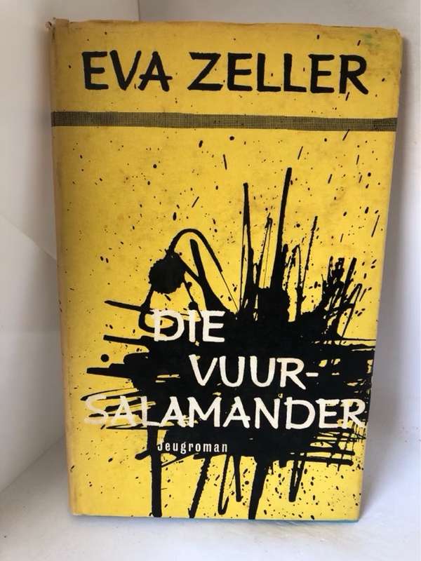 Die Vuursalamander, Jeugroman - Eva Zeller