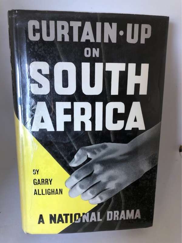 Curtain-Up on South Africa - Garry Allighan