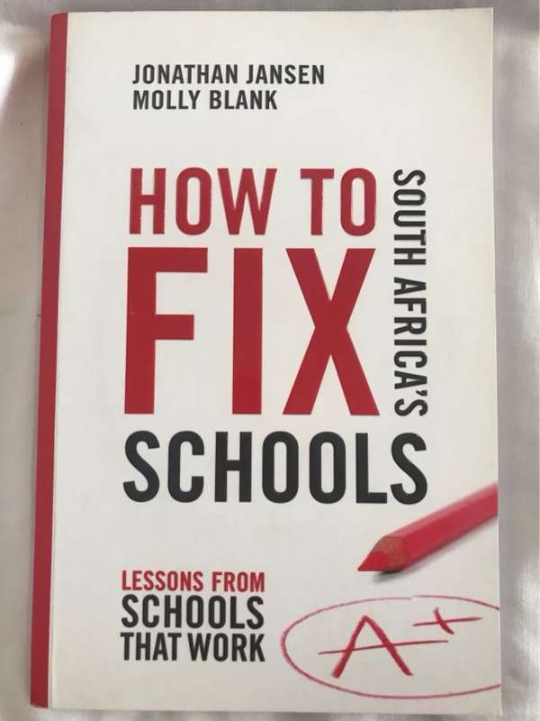 How to Fix South Africa's Schools - Jonathan D. Jansen, Molly Blank