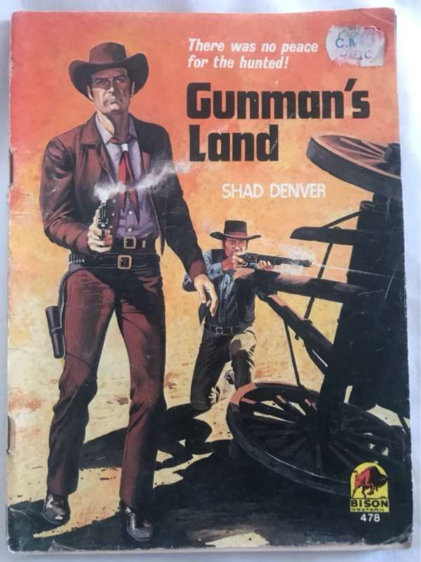 Gunman's Land - Shad Denver