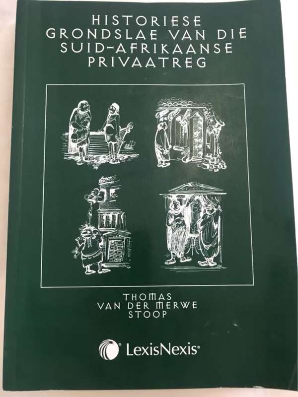 Historiese grondslae van die Suid-Afrikaanse privaatreg - Philippus Johannes Thomas