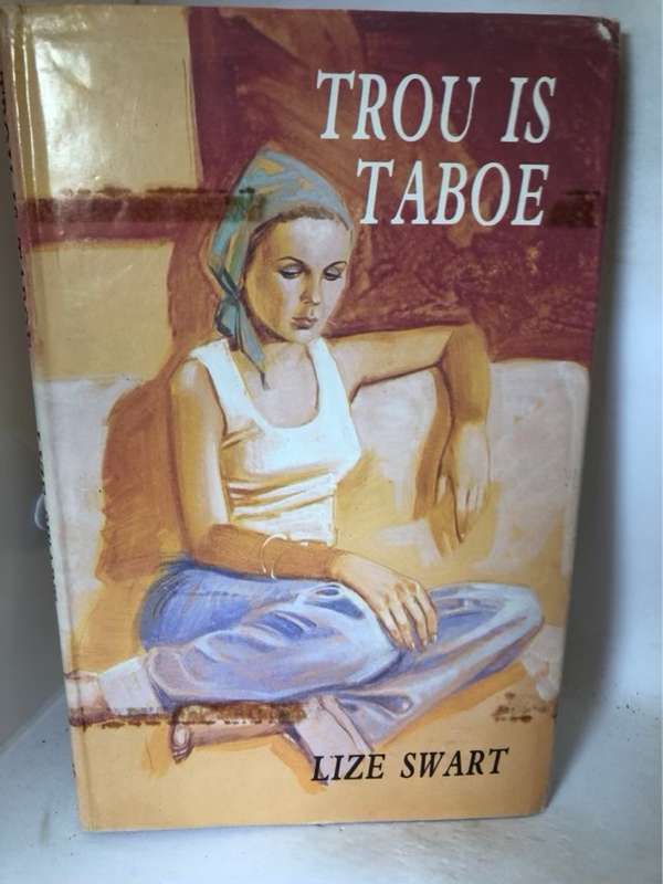 Trou is Taboe - Lize Swart