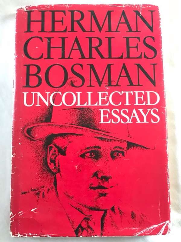 Uncollected Essays - H.C.Bosman
