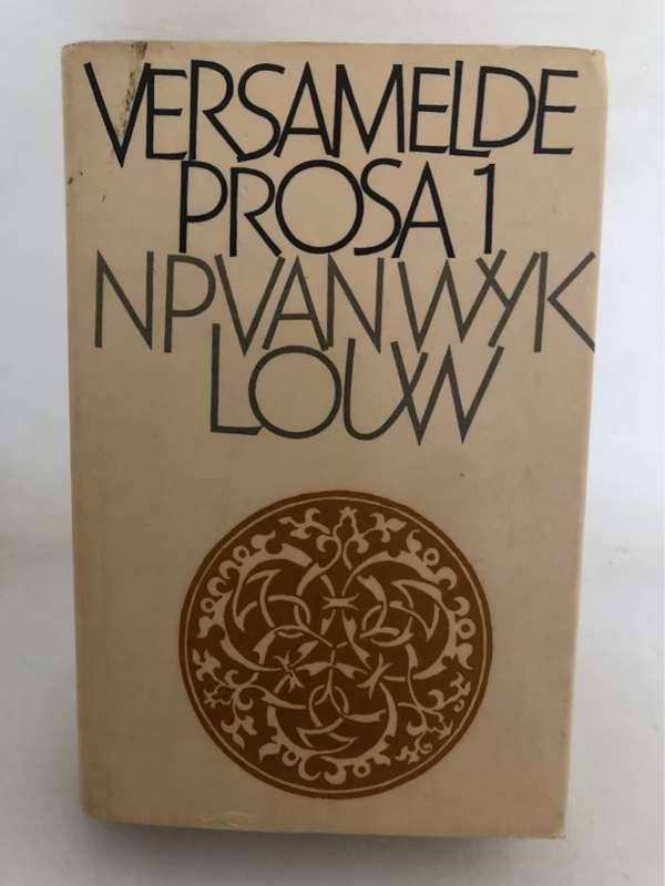 Versamelde prosa - Nicolaas Petrus van Wyk Louw