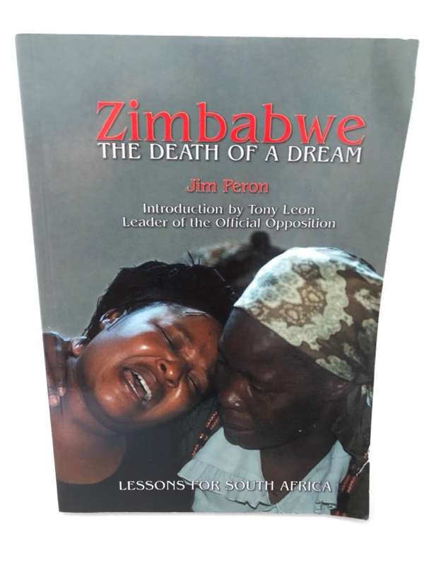 Zimbabwe, The Death of a Dream - Jim Peron