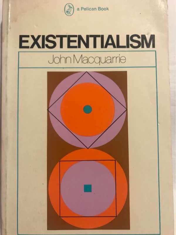 Existentialism - John Macquarrie