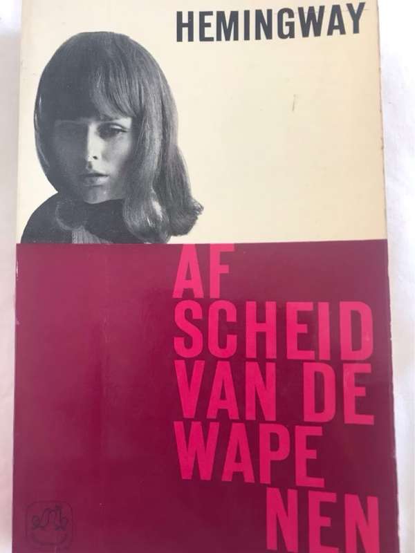 Afsched van de Wapenen - Ernest Hemingway